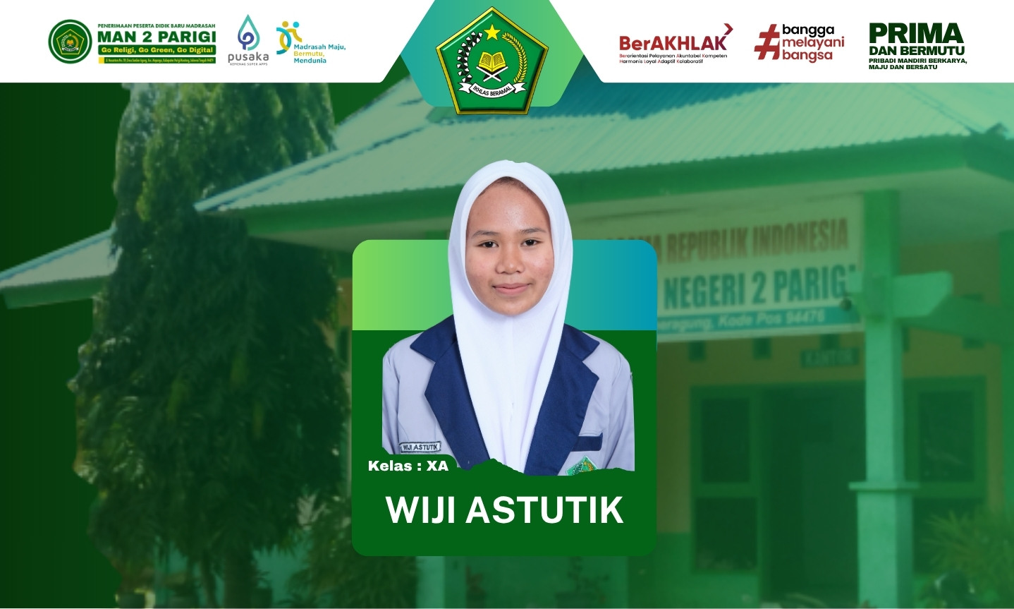 Mewakili Madrasah dan Menjadi Kebanggaan Keluarga Besar MAN 2 PARIGI